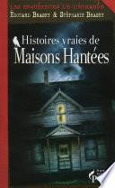 Histoires vraies de maisons hantées