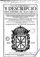 Historia apologética y descripción del Reyno de Navarra, y de su mucha antigüedad,... sacada á luz por Don Garcia de Góngora y Torreblanca...