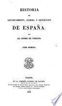Historia del levantamiento, guerray revolucion de España. 3 (1838)
