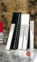 Livre Historia secreta de la Corporación