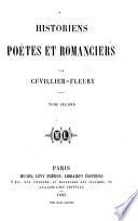 Historiens,poëtes et romanciers: Le roman français. Mélanges: De la prétendue décadence de l'esprit littéraire en France. La quatrième édition de Madame de Longueville. Le portefeuille de M. Suard. Une nouvelle édition des Lettres de Mm. de Sévigné. Les Mémoires d'un bibliophile. M. Viennet. Horace et ses trois traducteurs [Patin, J. Janin, Cass-Robine] Voyages et voyageurs. La liberté de la presse. Le commentaire des Historiettes de Tallemant des Réaux. Un voyage à Paris en 1657