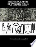 HISTORIOGRAPHIE DE L'ANCIEN ISRAËL: De la Genèse au Deutéronome