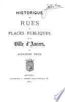 Historique des rues et places publiques de la ville d'Anvers