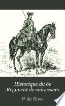 Historique du 6e Régiment de cuirassiers