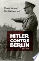Hitler contre Berlin