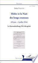 Hitler et la Nuit des longs couteaux (29 juin - 2 juillet 1934)