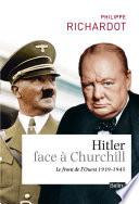 Hitler face à Churchill. Le front de l'Ouest, 1939-1945