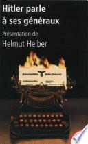 Hitler parle à ses généraux