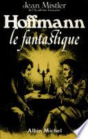 Hoffmann le fantastique