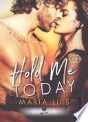 Livre Hold me today