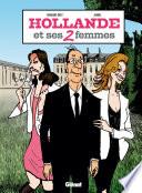Hollande et ses 2 femmes