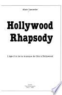 Hollywood rhapsody