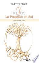 Holos, La Présence en Soi