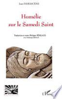 Homélie sur le Samedi Saint de Jean Damascène