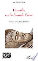 Homélie sur le Samedi Saint