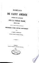 Homélies de Saint Amédée, évêque de Lausanne, sur la Vierge Marie, Mère de Dieu