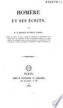 Homère et ses écrits, par M. le marquis de Fortia d'Urban,...