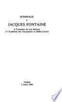 Hommage à Jacques Fontaine à l'occasion de son élection à l'Academie des inscriptions et belles-lettres, Paris, 2 mars 1984