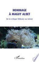 Hommage à Maguy Albet