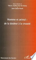 Homme et animal : de la douleur à la cruauté
