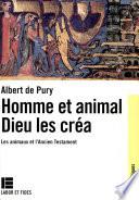 Homme et animal Dieu les créa