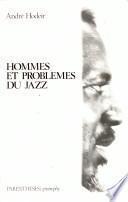 Hommes et problèmes du jazz