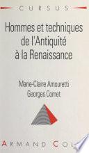 Hommes et techniques, de l'Antiquité à la Renaissance