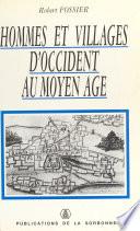 Hommes et villages d'Occident au Moyen Âge