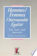 Hommes-femmes : l'introuvable égalité