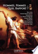 Hommes, femmes, quel rapport ?