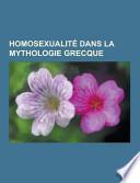 Homosexualite Dans la Mythologie Grecque