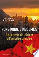 Hong Kong l'insoumise