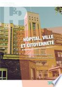 Hôpital, ville et citoyenneté