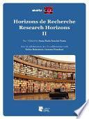 Horizons de Recherche - Research Horizons II