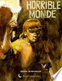 Horrible monde