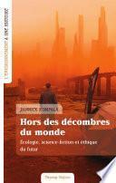 Hors des décombres du monde