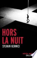 Hors la nuit