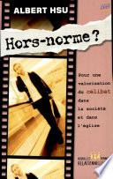 Hors-norme?