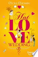 Hot Love Wedding