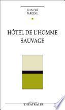 Hôtel de l'homme sauvage