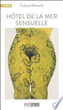 Hôtel de la mer sensuelle