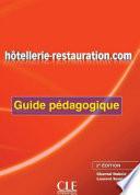 Hôtellerie-restauration.com - Guide pédagogique - Ebook - 2ème édition