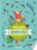 Hubert Reeves nous explique - Tome 1 - La biodiversité