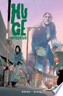 Huge Detective #5