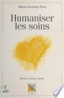 Humaniser les soins