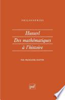 Husserl. Des mathématiques à l'histoire