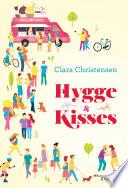 Hygge and kisses