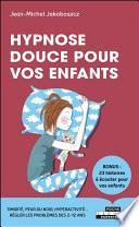 Hypnose douce pour les enfants