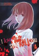 I love you so I kill you T04