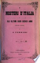 I misteri d'Italia o gli ultimi suoi sedici anni (1849 - 1864)